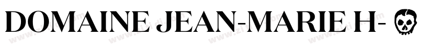 DOMAINE JEAN-MARIE H字体转换
